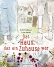 Das Haus, das ein Zuhause war Bilderbuchkino