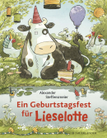 Ein Geburtstagsfest für Lieselotte Bilderbuchkino