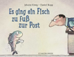 Es ging ein Fisch zu Fuß zur Post Bilderbuchkino