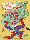 Hier kommt der stärkste Mann der Welt Bilderbuchkino