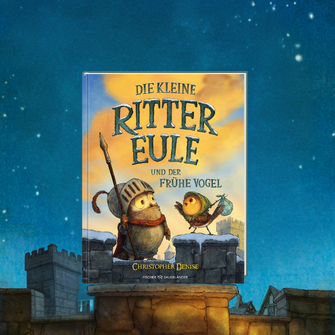 Produktbild die kleine Rittereule und der frühe Vogel