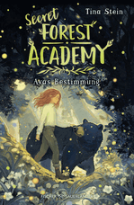 Cover Secret Forest Academy, ein Mädchen und ein laufender Bär im Vordergrund