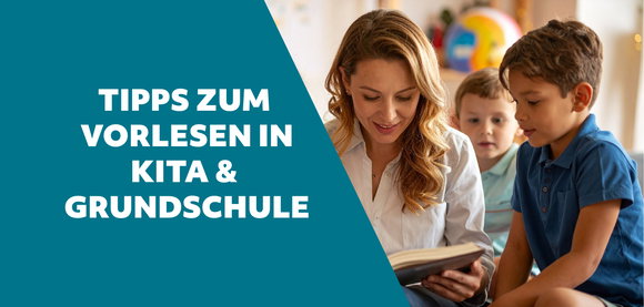 Tipps zum Vorlesen in Kita und Grundschule vor blauem Hintergrund mit stilistischem Bild beim Vorlesen
