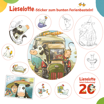 Ein bunter Stickerbogen mit der Kuh Lieselotte zum Thema "Ferienbasteln". In der Mitte fährt Lieselotte auf einem Traktor. Rundherum sind weitere Sticker mit Lieselotte und Hühnern beim Feiern, Musizieren und Entspannen, sowie der Schriftzug "Lieselotte feiert Geburtstag! 20".