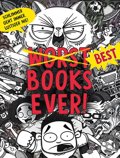 Chaotisches SW-Comic-Banner. Roter Titel 'Worst Books Ever' (Worst mit gelbem 'X' gestrichen). Gelber Stern 'Best'. Claim: Best Books Ever. Rechts: Chaos aus skurrilen Cartoon-Figuren. Gelbe Sprechblase: 'Schlimmer geht immer. Lustiger nie!'.