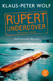 Serie von Klaus-Peter Wolf: Rupert undercover