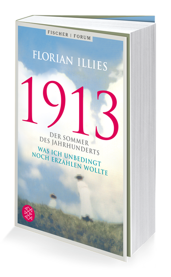 "1913 - Gesamtausgabe" Florian Illies
