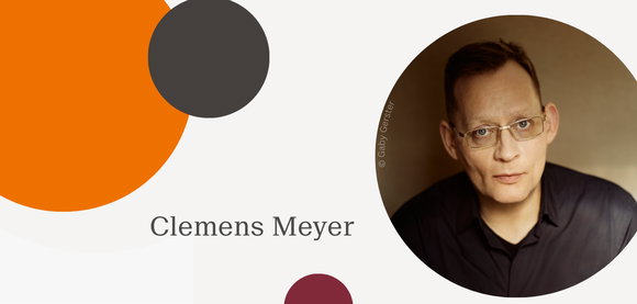 Clemens Meyer auf der Longlist für den Bayerischen Buchpreis