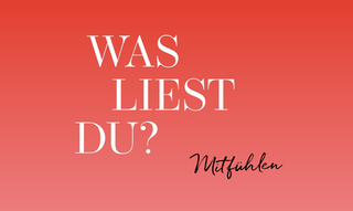 Was liest du? Mitfühlen.