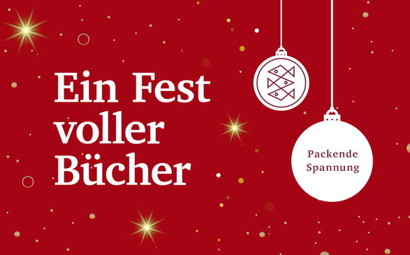 Roter Weihnachtsbanner mit dem Text «Ein Fest voller Bücher» und Christbaumkugeln mit der Aufschrift «Packende Spannung».