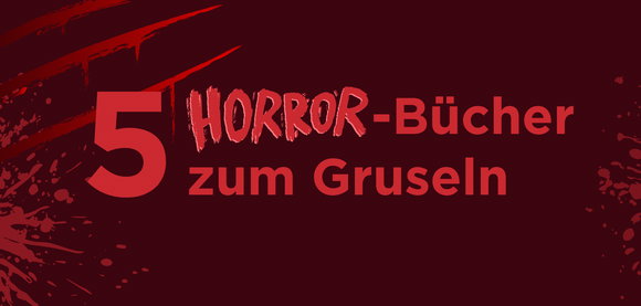 5 Horrorbücher zum Gruseln