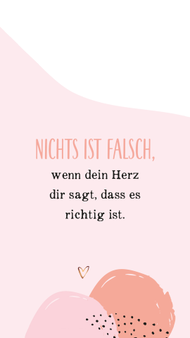 nichts_ist_falsch_wenn_dein_herz_dir_sagt_dass_es_richtig_ist.jpg