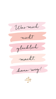 was_mich_nicht_gluecklich_macht_kann_weg.jpg