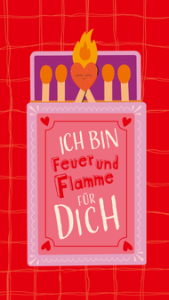 Streichholzschachtel im illustrierten Stil mit Spruch "Ich bin Feuer und Flamme für dich"