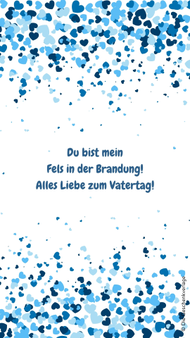 Wallpaper zum Vatertag mit dem Spruch "Du bist mein Fels in der Brandung! Alles Liebe zum Vatertag! auf weißem Hintergrund mit blaufarbenen Herzen oben und unten am Bildrand
