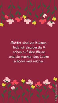 Wallpaper zum Muttertag mit dem Spruch "Mütter sind wie Blumen: Jede ist einzigartig & schön auf ihre Weise und sie machen das Leben schöner und reicher."