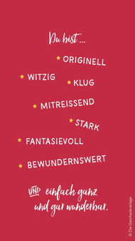 Wallpaper zum Muttertag mit dem Spruch "Du bist originell, witzig, klug, mitreißend, stark, fantasievoll, bewundernswert und einfach ganz gar wunderbar."