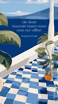 Gemalte mediterrane Terrasse, im Hintergrund das Meer und darin in hellblauer Schrift ein Zitat