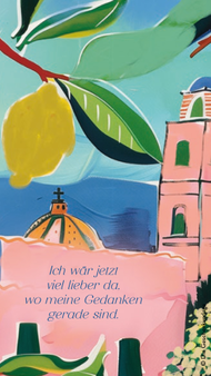 Pastelfarbene gemalte Landschaft, Spruch im unteren Drittel und vom Baum hängende Zitrone im Vordergrund