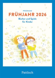 Vorschaucover Pattloch Kinderprogramm Frühjahr 2026