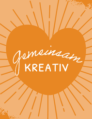 Motiv im Retro-Stil auf hellem Orange-Hintergrund. Ein großes dunkleres orangefarbenes Herz bildet das Zentrum, aus dem feine Strahlen nach außen verlaufen. Auf dem Herz steht in weißer Schreibschrift „gemeinsam“ und darunter in weißer Druckschrift „KREATIV“.