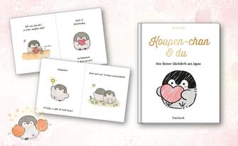 Buchcover 'Koupen-chan & du' mit Pinguin-Illustration sowie aufgeschlagenen Innenseiten im Hintergrund.