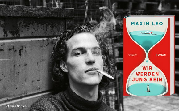 Drei Fragen an Maxim Leo »Wir werden jung sein«