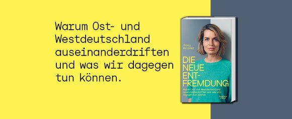 Drei Fragen an Jessy Wellmer »Die neue Entfremdung«