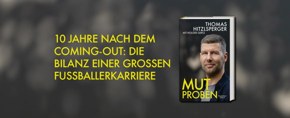 Thomas Hitzlsperger über »Mutproben«