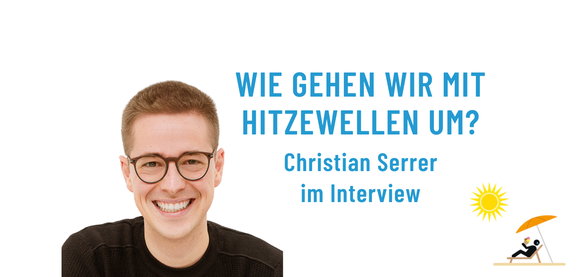 Wie gehen wir mit Hitzewellen um?