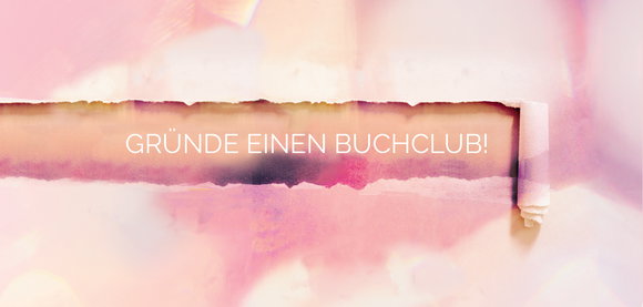 Gründe einen Buchclub!