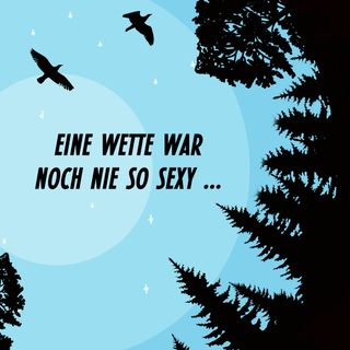 Eine Wette war noch nie so sexy ...