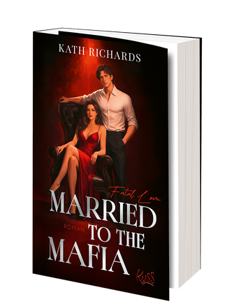 Kath Richards: Married to the Mafia - Fatal Love