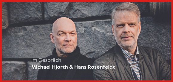 Im Gespräch: Michael Hjorth & Hans Rosenfeldt