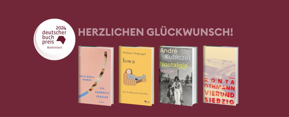 Ronya Othmann, Stefanie Sargnagel, Ruth-Maria Thomas und André Kubiczek auf der Longlist für den Deutschen Buchpreis 2024