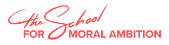 Logo: The School for Moral Ambition