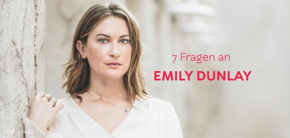 7 Fragen an Emily Dunlay