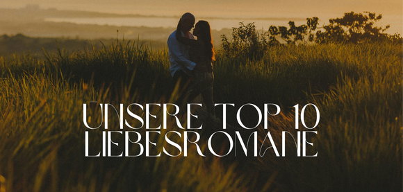 Zeit fürs Herz: Unsere Top 10 Liebesromane 2026