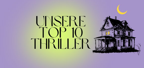 Sind Ihre Nerven stark genug? Unsere Top 10 Thriller 2026