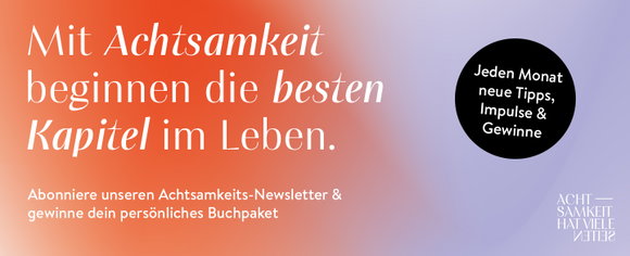 Achtsamkeit Newsletter