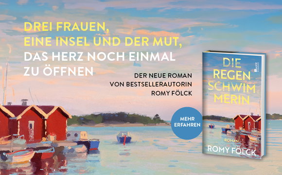 Drei Frauen, eine Insel und der Mut, das Herz noch einmal zu öffnen. Der neue Roman von Bestsellerautorin Romy Fölck!