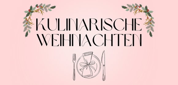 Kulinarische Weihnachten: Geschichten und Genuss für die Adventszeit