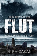 Buchcover von Hier kommt die Flut: When the Music's over