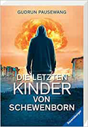 Buchcover von Die letzten Kinder von Schewenborn: oder ... sieht so unsere Zukunft aus?