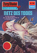 Buchcover von Perry Rhodan 795: Netz des Todes: Perry Rhodan-Zyklus "Aphilie"