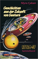 Buchcover von Geschichten aus der Zukunft von Gestern (Retro SF)