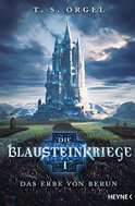 Buchcover von Die Blausteinkriege 1 - Das Erbe von Berun