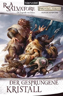 Buchcover von Der Gesprungene Kristall: Die Legende von Drizzt
