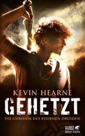 Buchcover von Gehetzt: Die Chronik des Eisernen Druiden