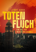 Buchcover von Totenfluch: Ein Fall für Mafed und Barnell